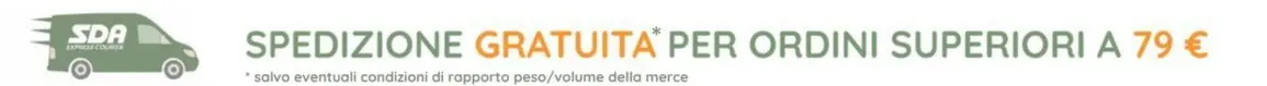 Spedizioni Gratuite sopra i 79€